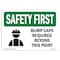 Signmission OSHA Sign, Bump Caps Required Beyond Point, 10in X 7in Rigid Plastic, 10" W, 7" H, Landscape OS-SF-P-710-L-10560 - alternate 1